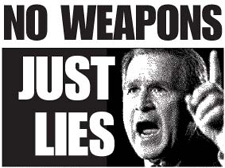 Bush Administration DID LIE us into Iraq